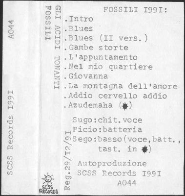 a044 gli acidi tonanti: fossili 1991 a044 gli acidi tonanti: fossili 1991